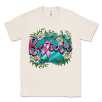 Natural breast cancer believe Classic Tee - BarkalooDesign