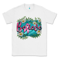 White breast cancer believe Classic Tee - BarkalooDesign