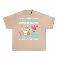 Burro yarn t  shirt in my dream world yarn is free, coffee is healthy and cr Urban Heavy Tee - linhVisuals