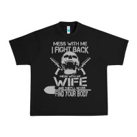 Black mess with my wife and they Urban Heavy Tee - linhVisuals