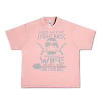 Salmon mess with my wife and they Urban Heavy Tee - linhVisuals