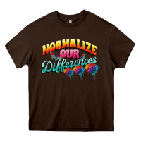 Chocolate Brown Normalize our differences Autism Heavy Core Tee - FaDigitalArtStudio