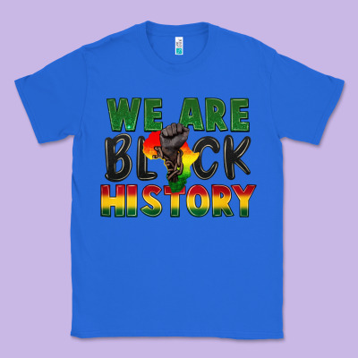 We Are Black History Classic Tee Designed By Fadigitalartstudio