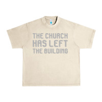 Sandshell the church has left the building Urban Heavy Tee - linhVisuals