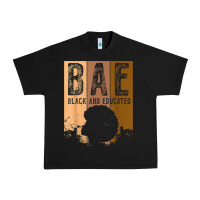 Black black history month bae black and educated melanin women t shirt Urban Heavy Tee - linhVisuals
