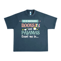 Midnight Navy if it involves books and pajamas book lover gift tee t shirt Urban Heavy Tee - linhVisuals