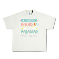 Pistachio if it involves books and pajamas book lover gift tee t shirt Urban Heavy Tee - linhVisuals