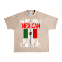 French Oak my husband is mexican nothing scares me funny husband zip hoodie Urban Heavy Tee - linhVisuals