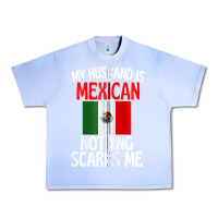 Grape Ice my husband is mexican nothing scares me funny husband zip hoodie Urban Heavy Tee - linhVisuals