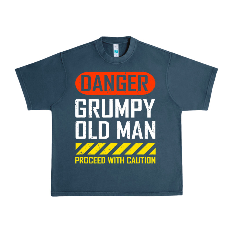 Funny Danger Grumpy Old Man Sarcastic Saying, Retirement T Shirt Urban Heavy Tee by linhVisuals | Teevron