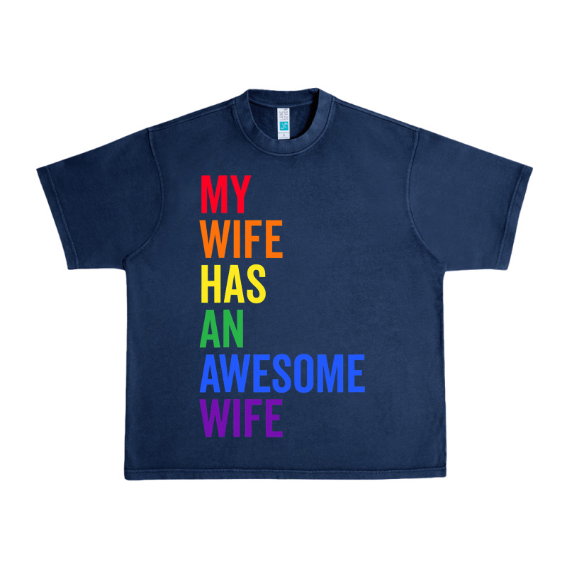 My Wife Has An Awesome Wife Funny Lesbian Wedding Gift T Shirt Urban Heavy Tee by linhVisuals | Teevron