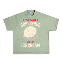 Oil Green funny volleyball if you want a soft serve volleyball t shirt Urban Heavy Tee - linhVisuals