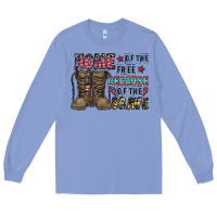 Colony Blue home of the free beacause of the brave Long Sleeve Tee - CowhideDigitalArt