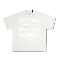 Pistachio i am a lucky daughter i have a crazy dad grumpy old man t shirt Urban Heavy Tee - linhVisuals