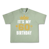 Oil Green it's my 60th birthday gift for 60 years old man and woman t shirt Urban Heavy Tee - linhVisuals