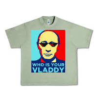 Oil Green who is your vladdy Urban Heavy Tee - linhVisuals