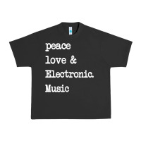 Peace Love & Electronic Music  Edm Techno T Shirt Urban Heavy Tee | Teevron