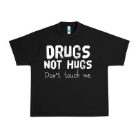 Drugs Not Hugs Urban Heavy Tee | Teevron
