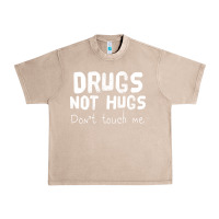 French Oak drugs not hugs Urban Heavy Tee - linhVisuals