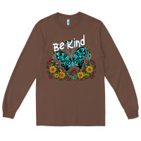 Chestnut be kind Long Sleeve Tee - SublimationCraftShop