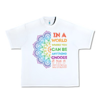 White kindeness In A World Where You Can Be Anything Choose Kind Kindness Urban Heavy Tee - linhVisuals