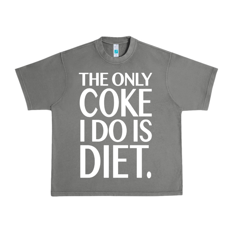The Only Coke I Do Is Diet Urban Heavy Tee by linhVisuals | Teevron