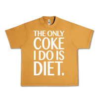 Peanut Butter the only coke i do is diet Urban Heavy Tee - linhVisuals