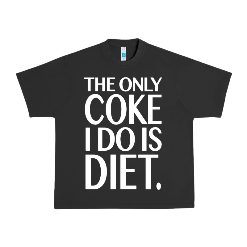 The Only Coke I Do Is Diet Urban Heavy Tee by linhVisuals | Teevron