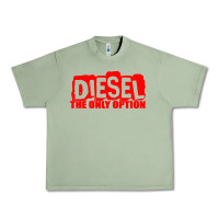 Oil Green Diesel The Only Option Urban Heavy Tee - linhVisuals