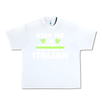 White kiss me im italian t  shirt kiss me i'm irish italian patriotic st pat Urban Heavy Tee - linhVisuals