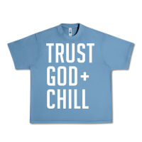Pebble Blue trust god and chill tee vintage pullover hoodie Urban Heavy Tee - linhVisuals