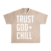 French Oak trust god and chill tee vintage pullover hoodie Urban Heavy Tee - linhVisuals