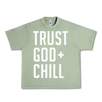 Oil Green trust god and chill tee vintage pullover hoodie Urban Heavy Tee - linhVisuals