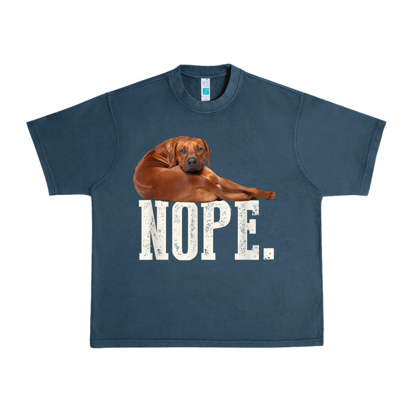Nope Lazy Rhodesian Ridgeback T Shirt Dog Lover Gift Tee Urban Heavy Tee by linhVisuals | Teevron