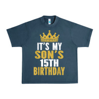 It's My Son's 15th Birthday 15 Years Old Boy T Shirt Urban Heavy Tee | Teevron