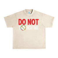 Sandshell do not touch me autism kid Urban Heavy Tee - linhVisuals