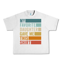 Lunar Rock my favorite daughter gave me this shirt father's day pullover hoodie Urban Heavy Tee - linhVisuals