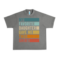 Tornado my favorite daughter gave me this shirt father's day pullover hoodie Urban Heavy Tee - linhVisuals