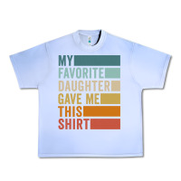 Grape Ice my favorite daughter gave me this shirt father's day pullover hoodie Urban Heavy Tee - linhVisuals