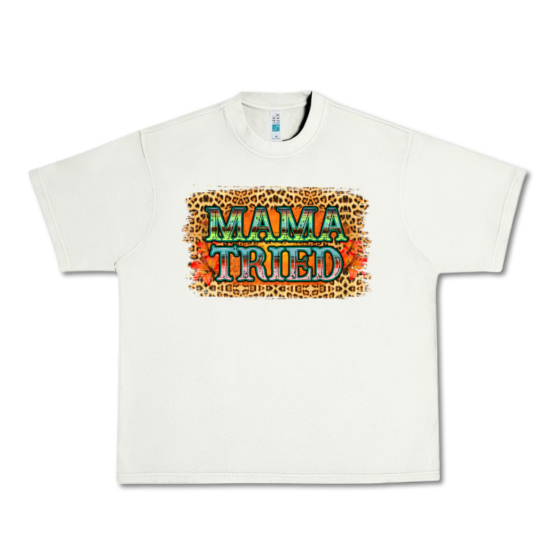 Leopard Floral Mama Tried Urban Heavy Tee by Jasminsmagicworld | Teevron