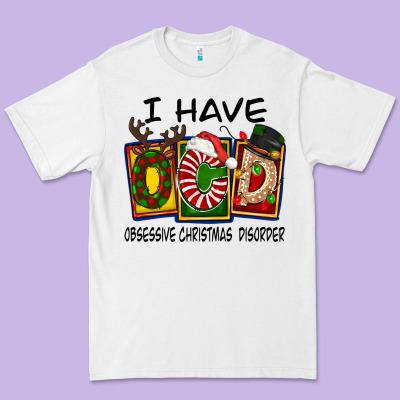 I Have Obsessive Christmas Disorder Premium Tee Designed By Fadigitalartstudio