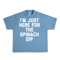 Pebble Blue foodie appetizer i'm just here for the spinach dip premium t shirt Urban Heavy Tee - linhVisuals