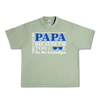 Oil Green they call me papa because i'm too cool to be grandpa Urban Heavy Tee - linhVisuals