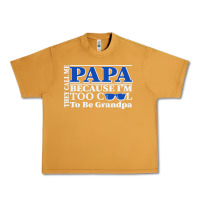 Peanut Butter they call me papa because i'm too cool to be grandpa Urban Heavy Tee - linhVisuals