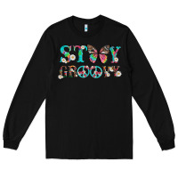 Black stay groovy with butterfly peace sign and flowers Long Sleeve Tee - Artiststas