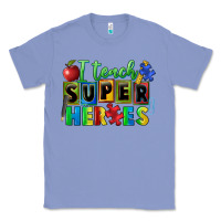 Colony Blue I teach super heroes Classic Tee - FaDigitalArtStudio