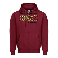 Burgundy there's no place like home for holidays Zipper Hoodie - RanaPortraitStore