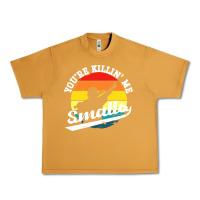 Peanut Butter youre killing me smalls Urban Heavy Tee - linhVisuals
