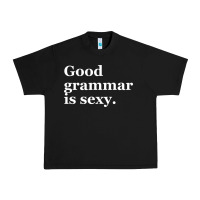 Black good grammar is sexy Urban Heavy Tee - linhVisuals