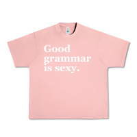 Salmon good grammar is sexy Urban Heavy Tee - linhVisuals
